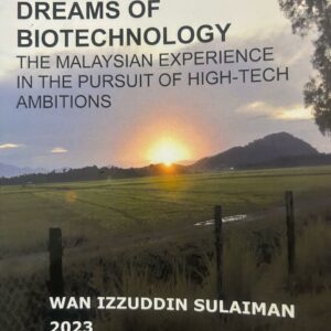 Broken Dreams of Malaysian Biotechnology